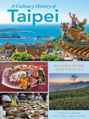cover image of A Culinary History of Taipei